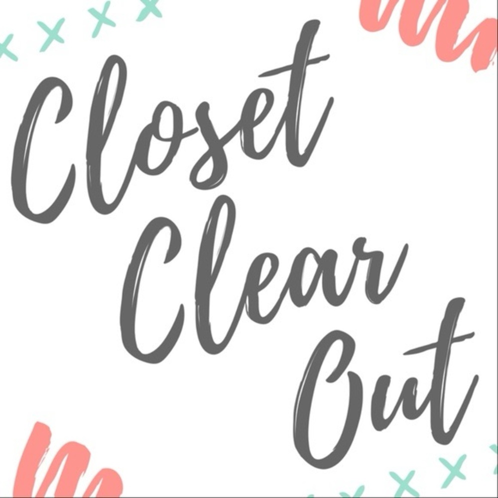 CLOSET CLEAR OUT